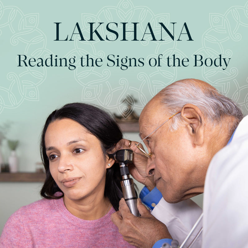 Reading the signs of the body - Lakshana Series