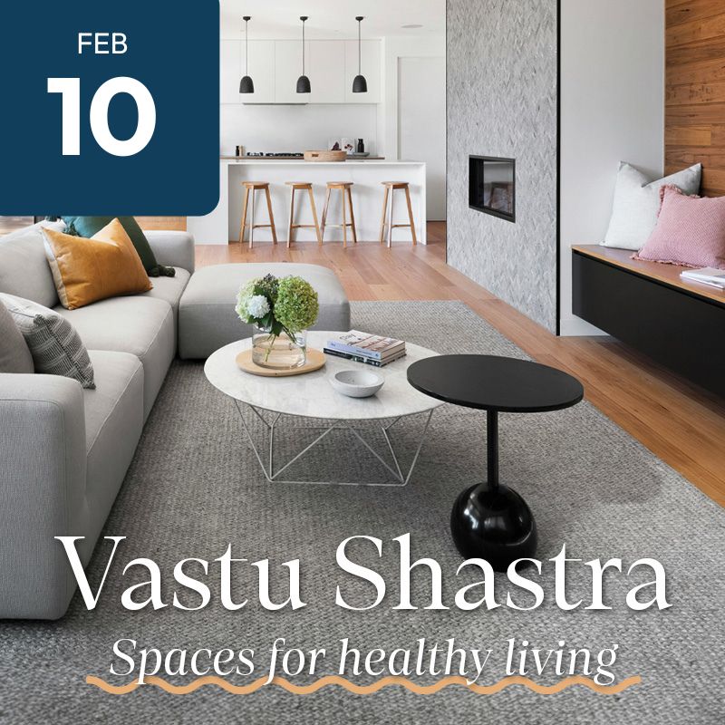 Vastu Shastra: Spaces for Healthy Living